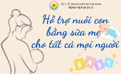 (HCDC) Hỗ trợ nuôi con bằng sữa mẹ cho tất cả mọi người
